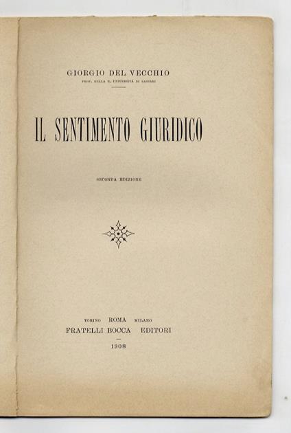 Il sentimento giuridico. Seconda edizione - Giorgio Del Vecchio - copertina