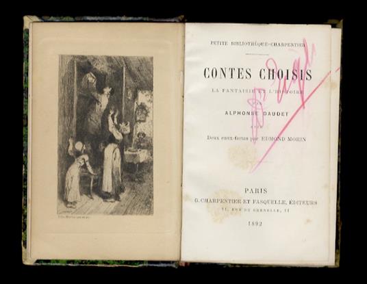 Contes choisis. La fantasie et l'histoire. Deux eaux-fortes par Edmond Morin - Alphonse Daudet - copertina