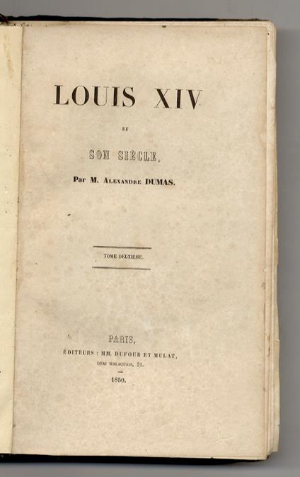 Louis XIV et son siècle. Tome 2ème (1652-1715) - Alexandre Dumas - copertina