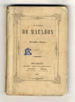 Le batard de Mauléon. Par Alexandre Dumas. Tome III
