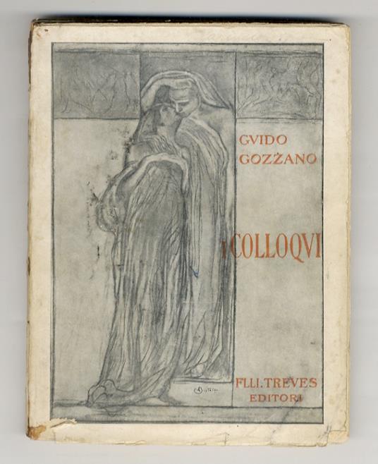 I colloqui. Liriche di Guido Gozzano - Guido Gozzano - copertina