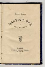 Martino Paz. Racconto