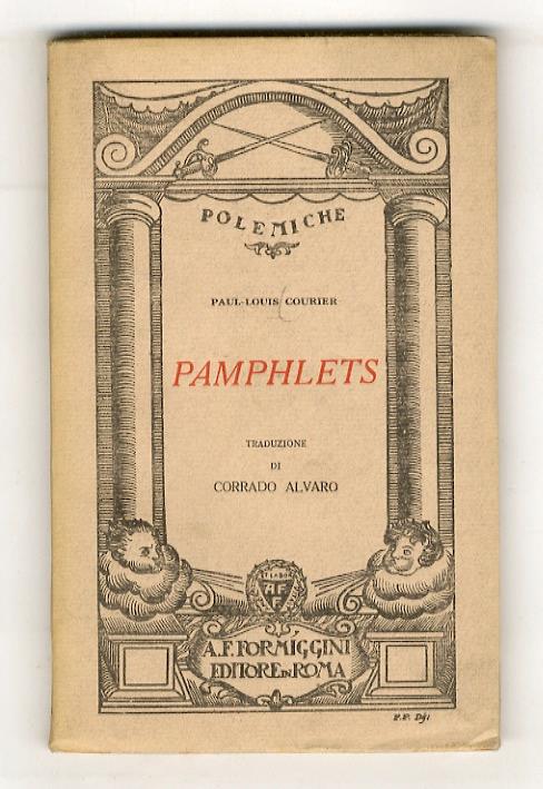 Pamphlets. Traduzione di Corrado Alvaro - Paul-Louis Courier - copertina