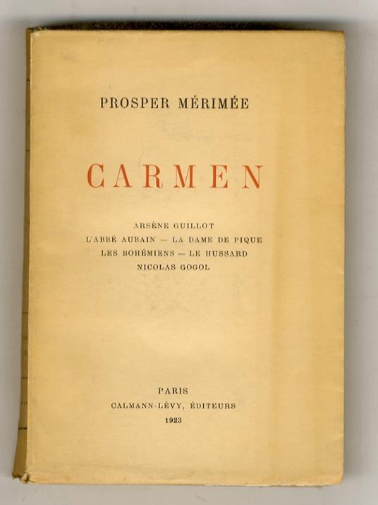 Carmen. Arsène Guillot - L'Abbé Aubain - La Dame de pique - Les Bohémiens - Le Hussard - Nicolas Gogol - Prosper Mérimée - copertina