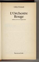 L' Orchestre Rouge. Édition revue et augmentée