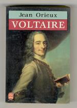 Voltaire ou La royauté de l'esprit