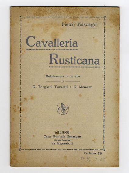 Cavalleria rusticana. Melodramma in un atto - Giovanni Targioni Tozzetti - copertina