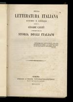 Della Letteratura italiana, esempj e giudizj. A complemento della sua Storia degli Italiani