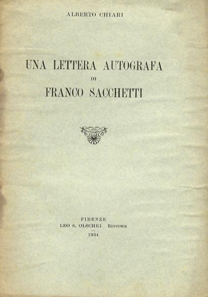 Una lettera autografa di Franco Sacchetti - Alberto Chiari - copertina