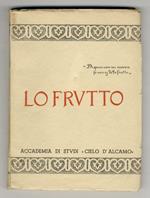 Lo frutto. A cura di Giuseppe Cottone e Pietro Calandra. Volume terzo: anni 1952 - 1953 - 1954