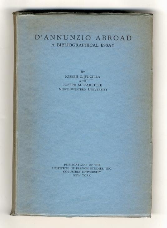 D'Annunzio abroad. A bibliographical essay - Joseph G. Fucilla - copertina