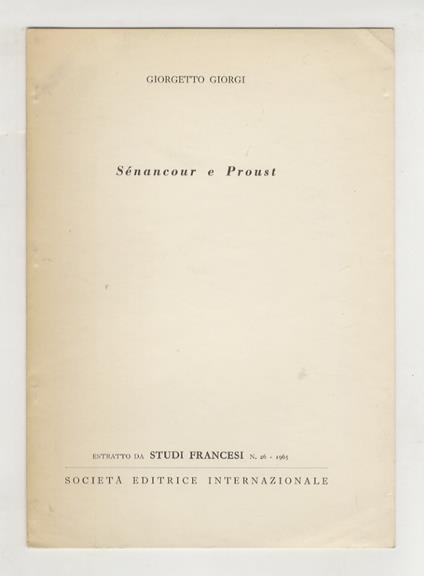 Sénancour e Proust. Estratto da Studi Francesi, n. 26 - 1965 - Giorgetto Giorgi - copertina