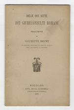 Delle due sette dei giureconsulti romani. Prolusione