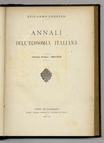 Annali dell'economia italiana. Volume primo: 1861-1870 [- volume secondo: 1871-1880 - volume terzo: 1881-1890]