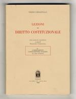 Lezioni di diritto costituzionale. Sesta edizione aggiornata a cura di Francesco Crisafulli. Vol. II, 1: L'ordinamento costituzionale italiano. (Le fonti normative)