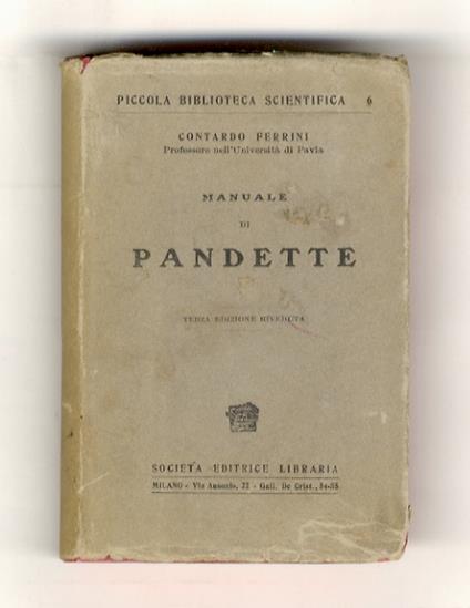 Manuale di pandette. Terza edizione riveduta. (Ristampa) - Contardo Ferrini - copertina