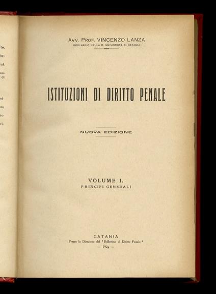 Istituzioni di diritto penale. Nuova edizione. Volume I: principi generali. Parte prima [- volume II: principi generali. Parte seconda] - Vincenzo Lanza - copertina