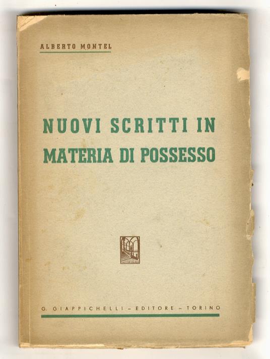 Nuovi scritti in materia di possesso - Alberto Montel - copertina