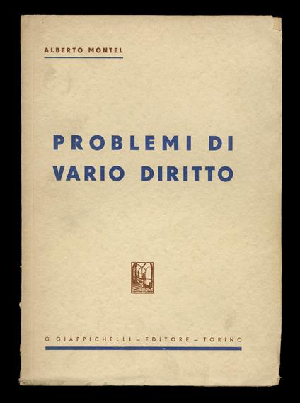 Problemi di vario diritto - Alberto Montel - copertina