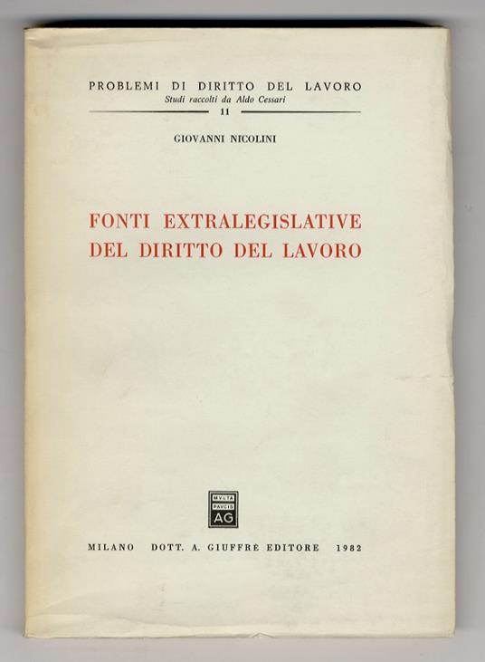 Fonti extralegislative del diritto del lavoro - Giovanni Nicolini - copertina