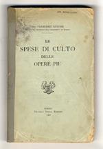 Le spese di culto delle Opere Pie