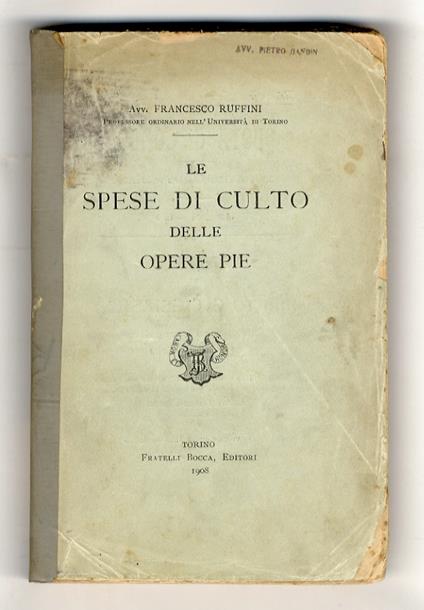 Le spese di culto delle Opere Pie - Francesco Ruffini - copertina