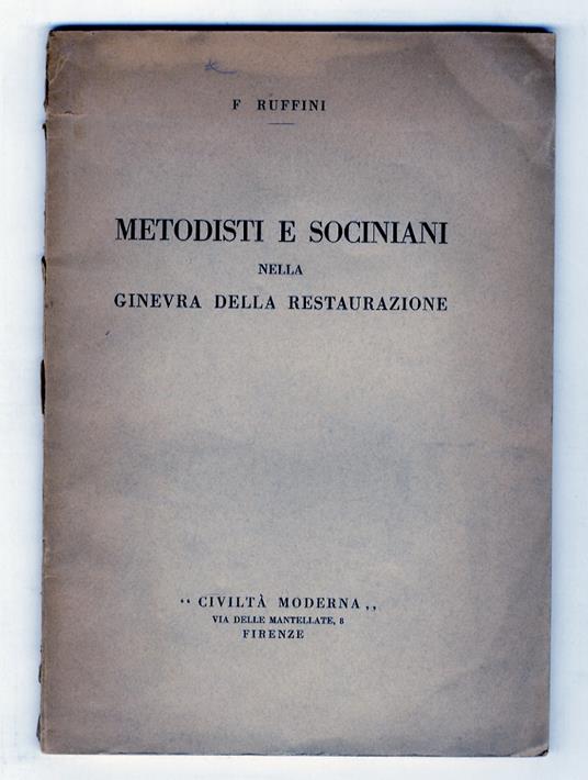 Metodisti e Sociniani nella Ginevra della restaurazione - Francesco Ruffini - copertina