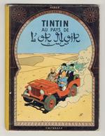 Les Aventures de Tintin. Tintin au Pays de l'Or Noir