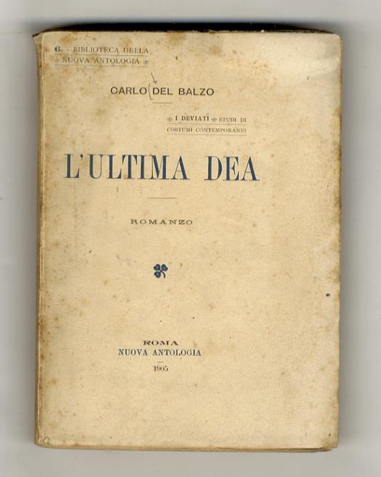 L' ultima Dea. Romanzo - Carlo Del Balzo - copertina