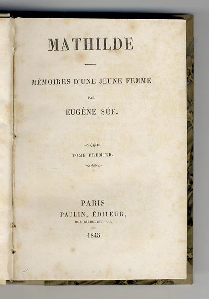 Mathilde. Mémoires d'une jeune femme - Eugène Sue - copertina