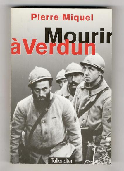 Mourir à Verdun - Pierre Miquel - copertina