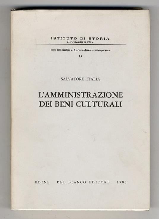 L' amministrazione dei beni culturali - Salvatore Italia - copertina