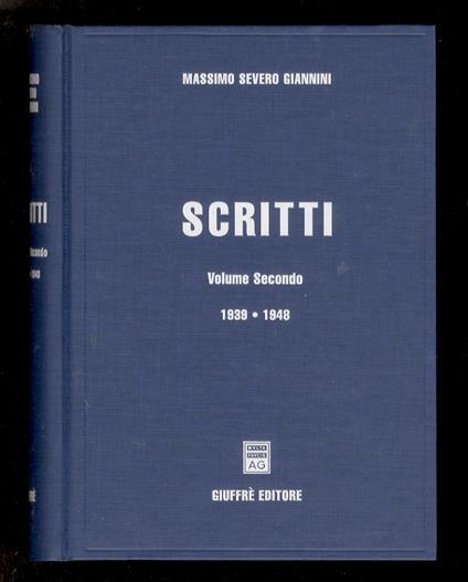 Scritti. Volume secondo. 1939-1948 - Massimo Severo Giannini - copertina