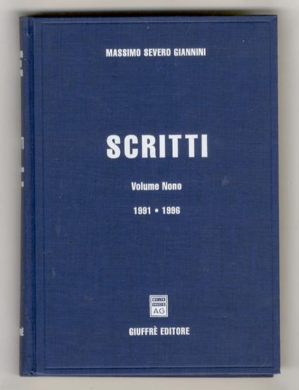 Scritti. Volume nono. 1991-1996 - Massimo Severo Giannini - copertina