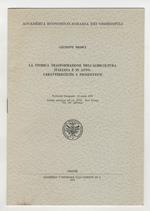 La storica trasformazione dell'agricoltura italiana è in atto: caratteristiche e prospettive. Prolusione Inaugurale - 15 marzo 1970