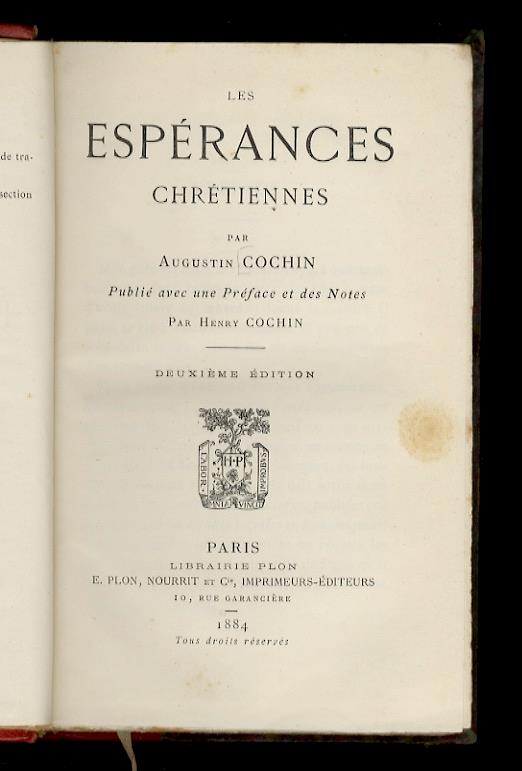 Les espérances chrétiennes. Publié avec une Préface et des notes par H. Cochin. 2ème édition - Augustin Cochin - copertina