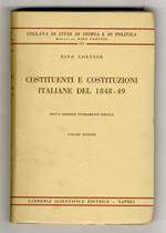 Costituenti e costituzioni italiane del 1848-49. Nuova edizione interamente rifatta. Volume secondo