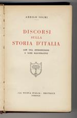 Discorsi sulla storia d'Italia. Con una introduzione e note illustrative