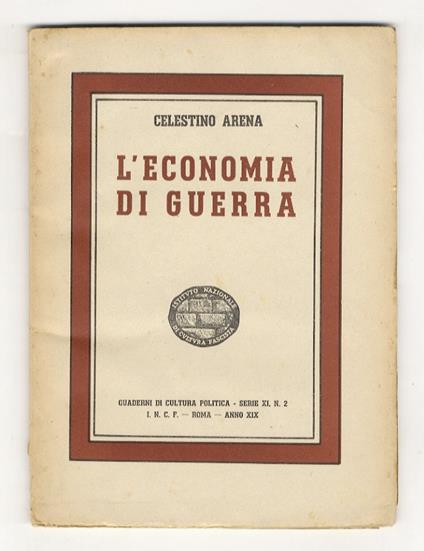 L' economia di guerra - Celestino Arena - copertina