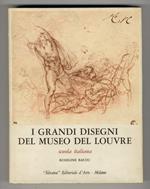 I grandi disegni del Museo del Louvre. Scuola italiana. Con la collaborazione di F. Viatte