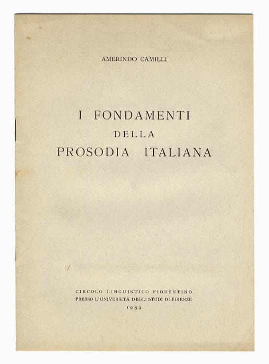 I fondamenti delle prosodia italiana - Amerindo Camilli - copertina