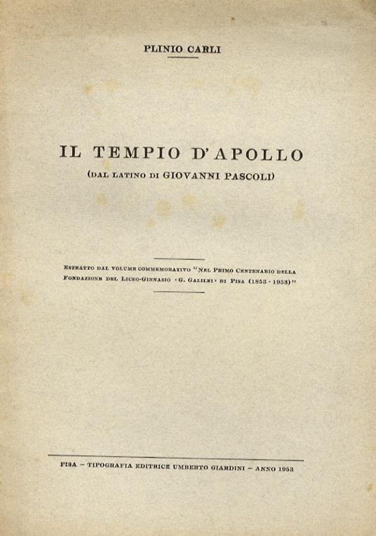 Il tempio d'Apollo (dal latino di Giovanni Pascoli) - Plinio Carli - copertina