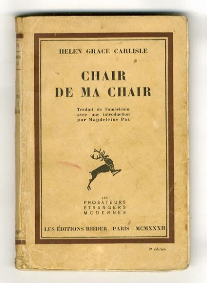 Chair de ma chair (Mother's cry). Traduit de l'américain avec une prèface par Magdeleine Paz - Helen Grace Carlisle - copertina