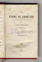 La ferme du choquard