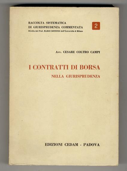 I contratti di borsa nella giurisprudenza - Cesare Coltro Campi - copertina