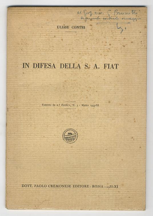 In difesa della S.A. FIAT. Estratto da “I Rostri”, n. 3 - marzo 1933-XI - Ulisse Contri - copertina