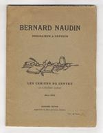 Bernard Naudin, dessinateur & graveur. Deuxième édition augmentée de 2 nouveaux dessins