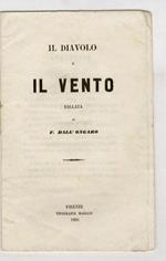 Il diavolo e il vento. Ballata di F. Dall'Ongaro