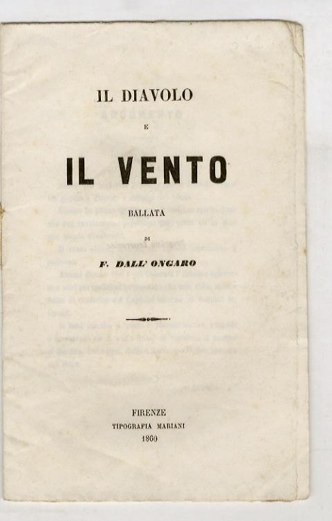 Il diavolo e il vento. Ballata di F. Dall'Ongaro - Francesco Dall'Ongaro - copertina