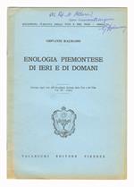 Enologia piemontese di ieri e di domani